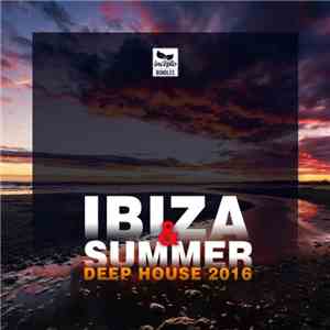 Various - Ibiza & Summer Deep House 2016