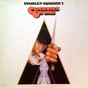 Various - Stanley Kubrick's A Clockwork Orange