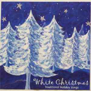 Various - White Christmas Traditional Holiday Songs