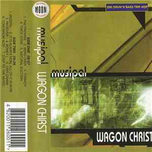 Wagon Christ - Musipal