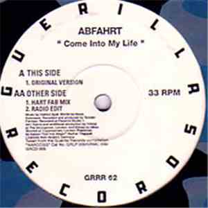 Abfahrt - Come Into My Life