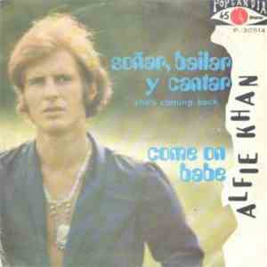 Alfie Khan - Soñar, Bailar Y Cantar