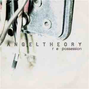 Angel Theory - Re-Possession