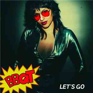BBQT - Let's Go