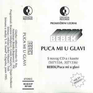 Bebek - Puca Mi U Glavi