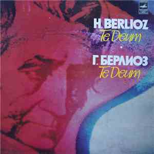 Berlioz - Te Deum