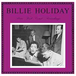 Billie Holiday - Rare West Coast Recordings
