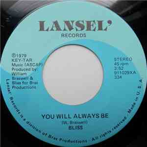 Bliss  - You Will Always Be / Move It (To Another Side)