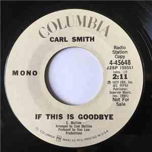Carl Smith  - If This Is Goodbye