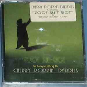 Cherry Poppin' Daddies - Zoot Suit Riot (The Swingin' Hits Of The Cherry Poppin' Daddies)
