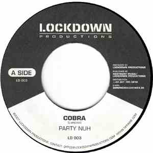 Cobra / Anthony B - Party Nuh / Life Is What You Make It