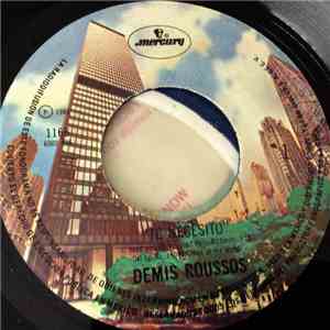 Demis Roussos - Te Necesito = I Need You /Tuve Que Huir = Had To Run