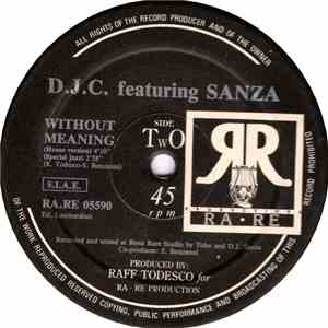 D.J.C. Feat. Sanza - Without Meaning