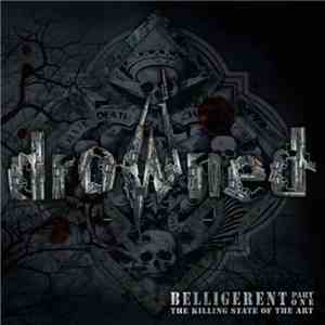 Drowned  - Belligerent - Part One: The Killing State of the Art