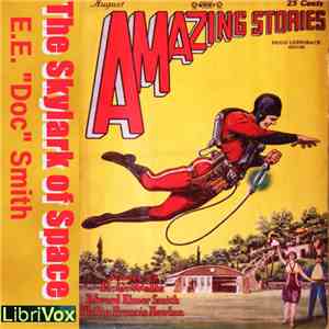 E.E. "Doc" Smith - The Skylark Of Space (Version 2)