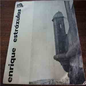 Enrique Estrázulas - Enrique Estrázulas Por Él Mismo. Lectura Interior