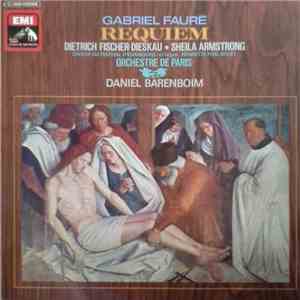 Fauré, Daniel Barenboim, Sheila Armstrong, Dietrich Fischer-Dieskau, Chœurs Du Festival D'Edimbourg, Orchestre De Paris - Requiem