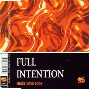 Full Intention - Shake Your Body