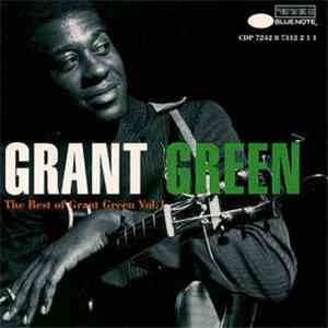 Grant Green - The Best Of Grant Green Vol. 1