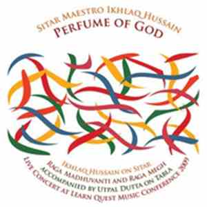 Ikhlaq Hussain - Perfume Of God