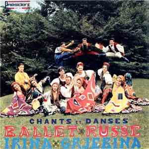 Irina Grjebina, Ballet Russe - Chants Et Danses