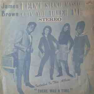 James Brown - I Can't Stand Myself When You Touch Me