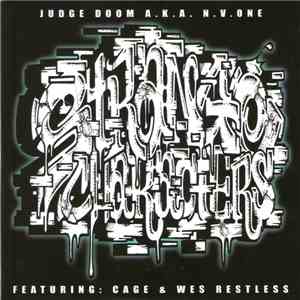 Judge Doom A.K.A. N.V.One Featuring Cage & Wes Restless - Strange Characters