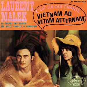 Laurent Malek - Vietnam Ad Vitam Aeternam