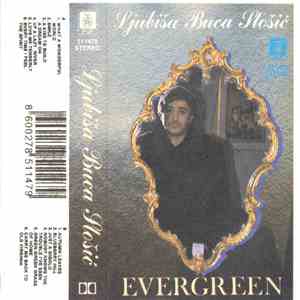 Ljubiša Buca Stošić - Evergreen