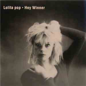 Lolita Pop - Hey Winner