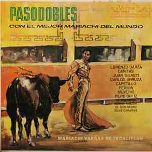 Mariachi Vargas de Tecalitlan - Pasodobles Con El Mejor Mariachi Del Mundo