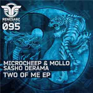 Microcheep & Mollo, Sasho Derama - Two Of Me EP