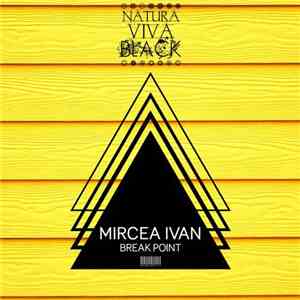 Mircea Ivan - Break Point