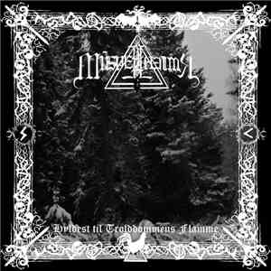 Mûspellzheimr - Hyldest Til Trolddommens Flamme