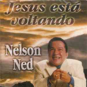 Nelson Ned - Jesus Está Voltando