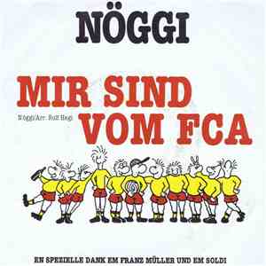 Nöggi - Mir Sind Vom FCA