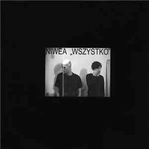 Niwea - Wszystko / Tło