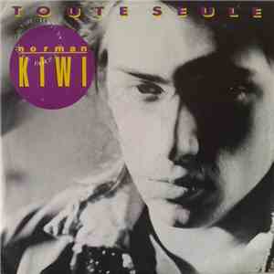 Norman Kiwi - Toute Seule