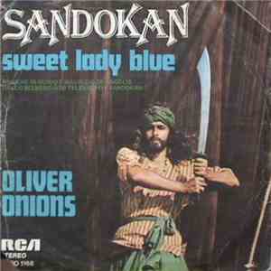 Oliver Onions - Sandokan / Sweet Lady Blue