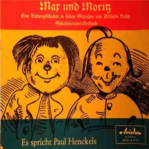 Paul Henckels, Wilhelm Busch - Max Und Moritz