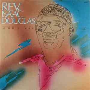 Reverend Isaac Douglas - God's Way