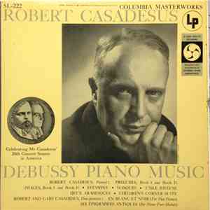 Robert Casadesus - Debussy Piano Music