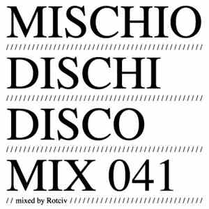 Rotciv - MDD Mix 041
