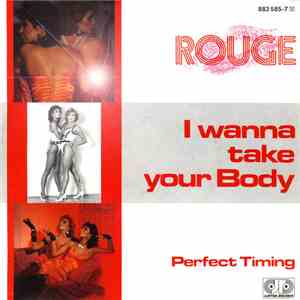 Rouge  - I Wanna Take Your Body