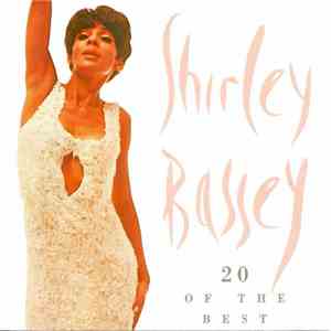 Shirley Bassey - 20 Of The Best
