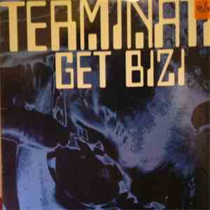 Terminata - Get Bizi / Sex