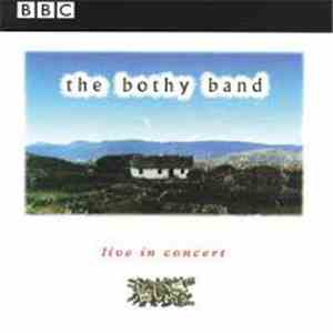 The Bothy Band - Live In Concert