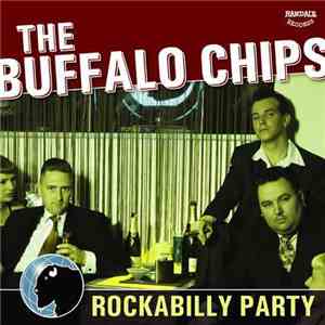 The Buffalo Chips - Rockabilly Party