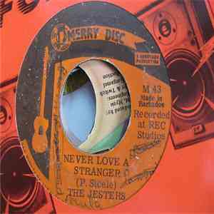 The Jesters  - Chico Chico / Never Love A Stranger