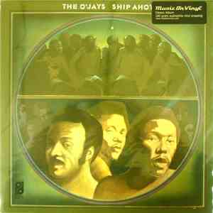 The O'Jays - Ship Ahoy